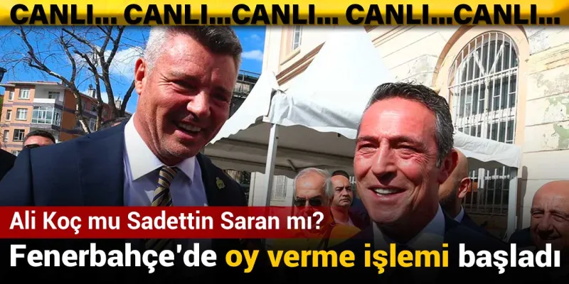 Fenerbahçe'de Başkanlık Yarışı Kızıştı! Ali Koç Mu, Saran Mı?