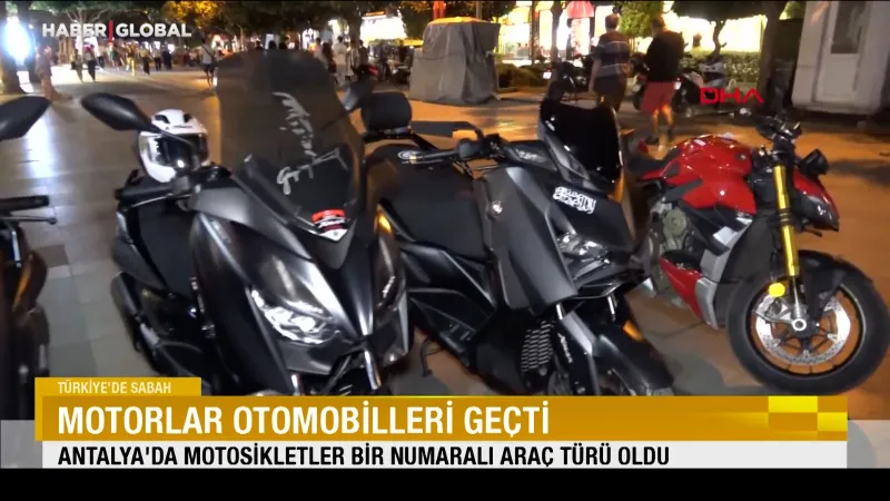 Motorlar otomobilleri geçti: Antalya'da motosikletler bir numaralı araç türü oldu