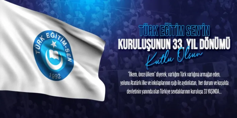 Türk Eğitim Sen 33 Yaşında: Talip Geylan'dan Duygusal Mesaj!